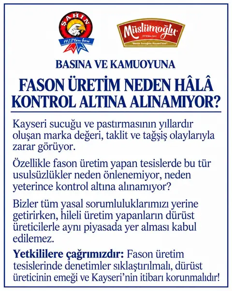 KAYSERİ'DE SUCUK ÜRETİMİ YAPAN 2 FİRMADAN YAPILAN AÇIKLAMADA, FASON SUCUK ÜRETİMİ YAPAN TESİSLERE YÖNELİK DENETİMLERİN SIKLAŞTIRILMASI GEREKTİĞİNİ BELİRTİLEREK, KAYSERİ'NİN İTİBARININ KORUNMASI GEREKTİĞİNİN ALTINI ÇİZDİ.