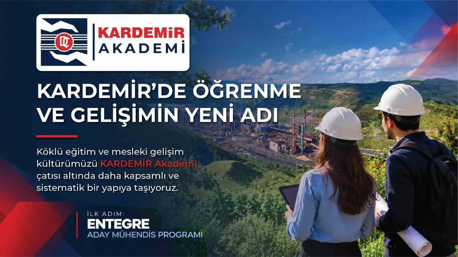 KARABÜK DEMİR VE ÇELİK FABRİKALARI (KARDEMİR), ÇALIŞANLARININ MESLEKİ GELİŞİMİNİ DESTEKLEMEK, KURUMSAL BİLGİ VE TECRÜBEYİ YENİ NESİLLERE AKTARMAK VE GENÇ YETENEKLERİ YETİŞTİRMEK AMACIYLA KARDEMİR AKADEMİ’Yİ HAYATA GEÇİRDİ.